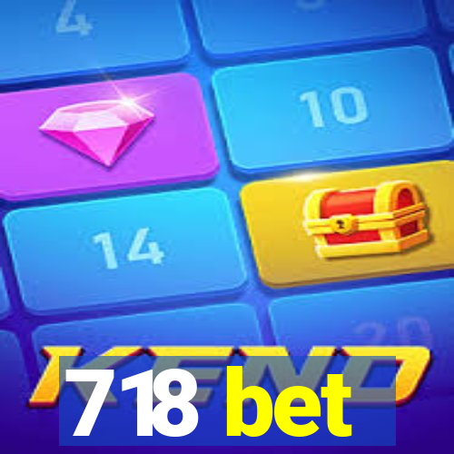 718 bet